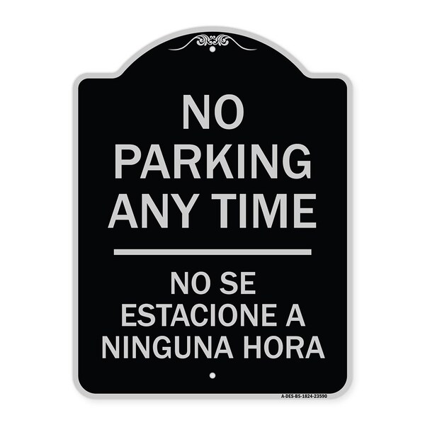 No Se Estacione a Ninguna Hora Heavy-Gauge Aluminum Architectural Sign, 24" H, BS-1824-23590